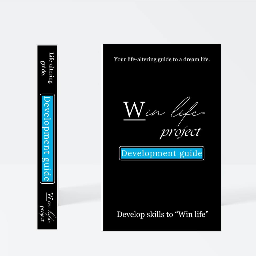 Black eBook titled 'Development Guide' by the 'Win Life Project' in a professional product photo. A 20 page blueprint on personal and life development, for evolving into the person you not only want to be but also evolving your life to be what you always dreamed of.