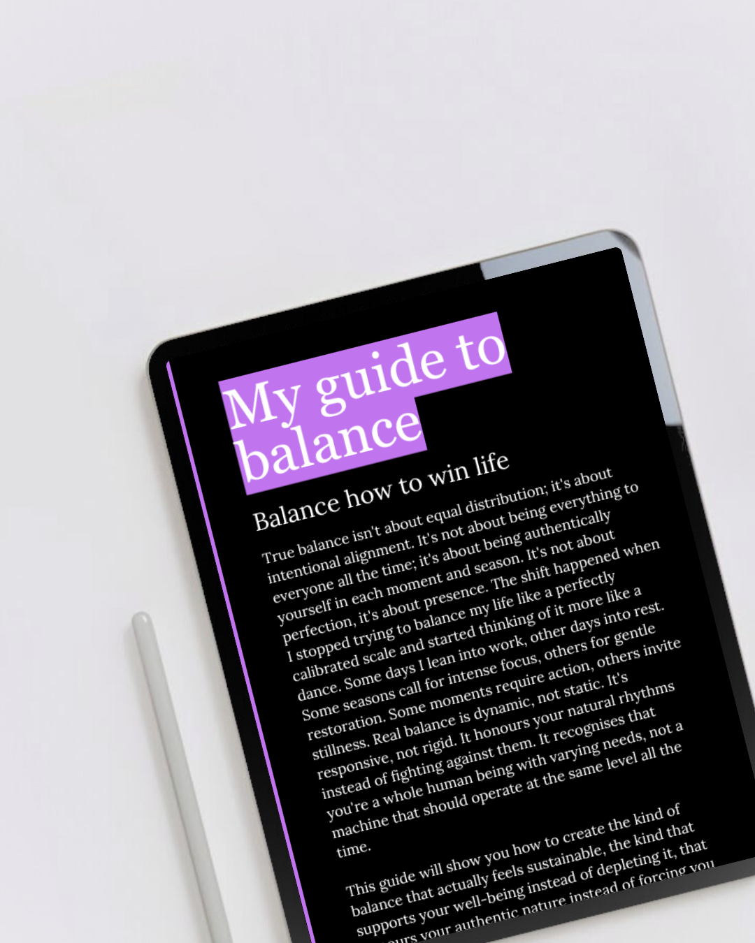 Digital eBook product called my balance guide displaying the first page on a tablet. A blueprint to creating sustainable balance and harmony in life.  Perfect for anyone ready to design a balanced lifestyle.