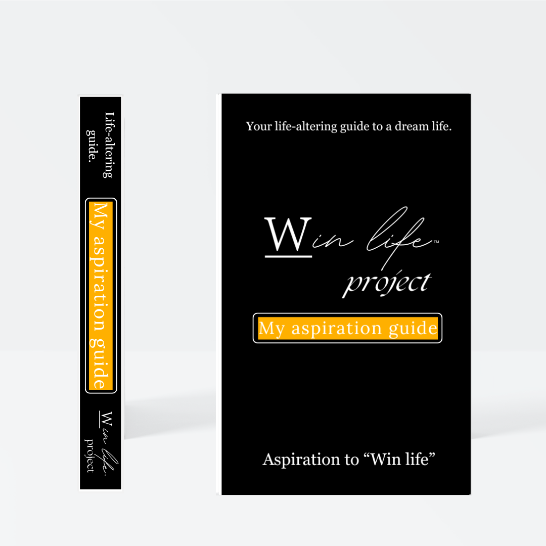 Black eBook titled 'My Aspiration Guide' by the 'Win Life Project' in a professional product photo. A 20 page blueprint on identifying what your aspirations are in life and how to make your goals and aspirations a reality and win life.
