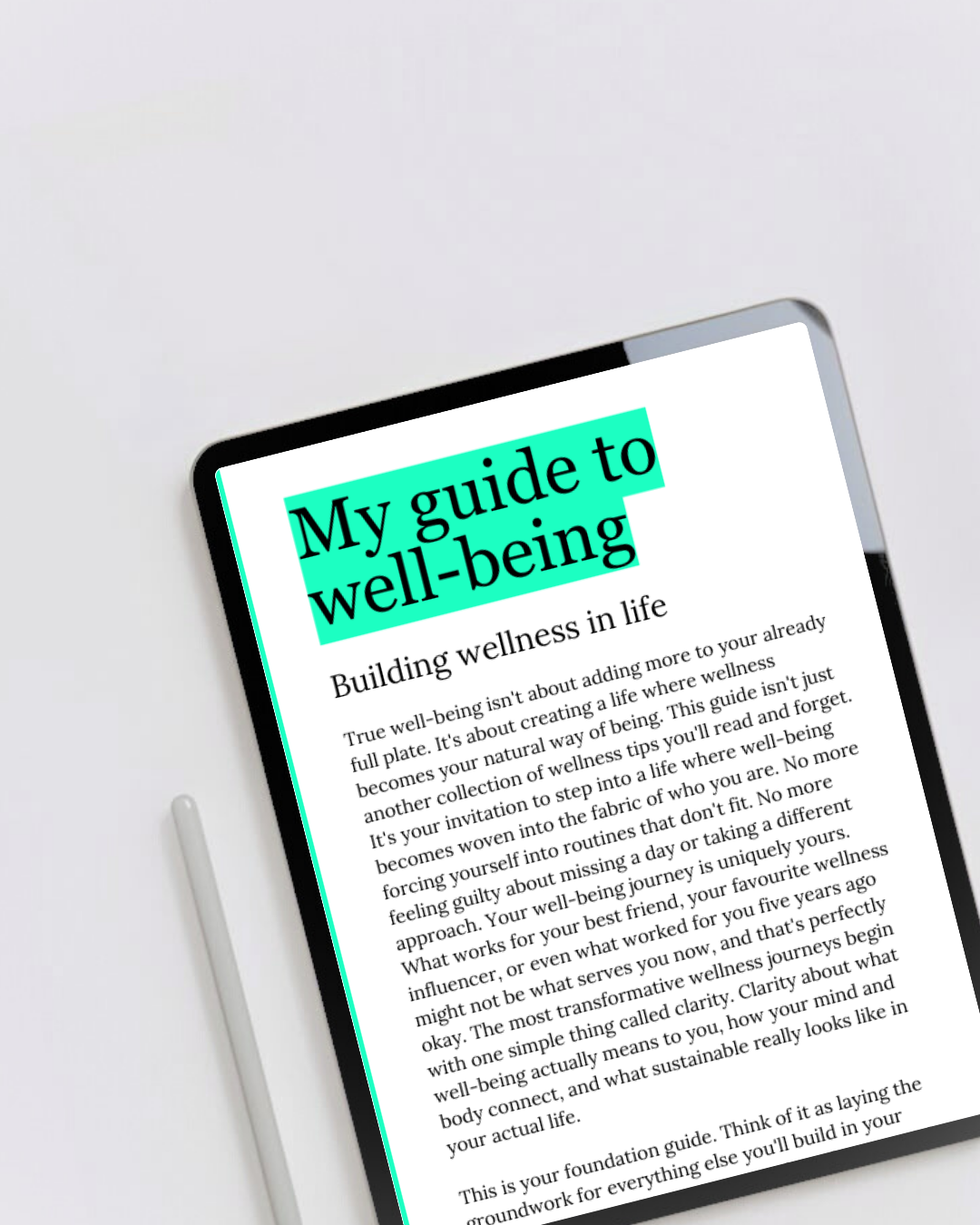 Digital eBook product called well-being guide displaying the first page on a tablet. A guide to thriving in all areas of life. Perfect for anyone ready to create holistic well-being that honours every part of who they are.