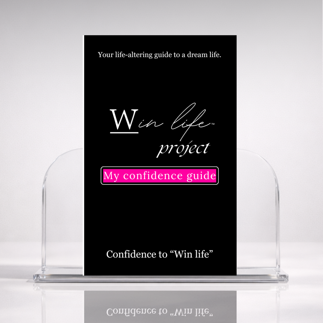 Black eBook titled 'My Confidence Guide' from the 'Win Life Project' in a professional hero photo on a stand with a white background. A 20 page blueprint on building self-worth and unshakable confidence that radiates from within, the type of confidence that allows you to be unapologetically yourself.