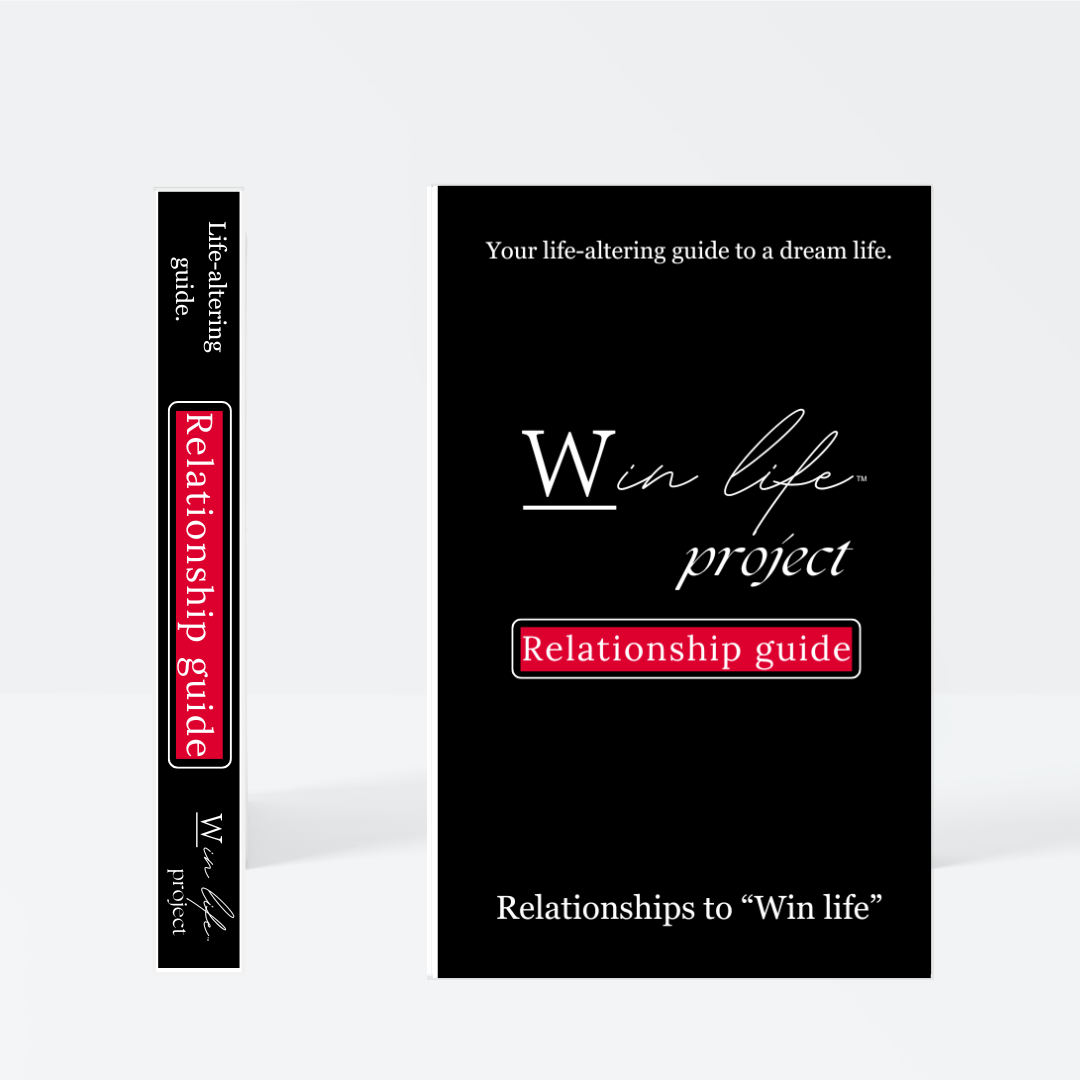 Black eBook titled 'Relationship Guide' by the 'Win Life Project' in a professional product photo. A 20 page blueprint on creating healthier relationships, meaningful connections, healthier boundaries, healing toxic patterns and nurturing yourself and others around you.
